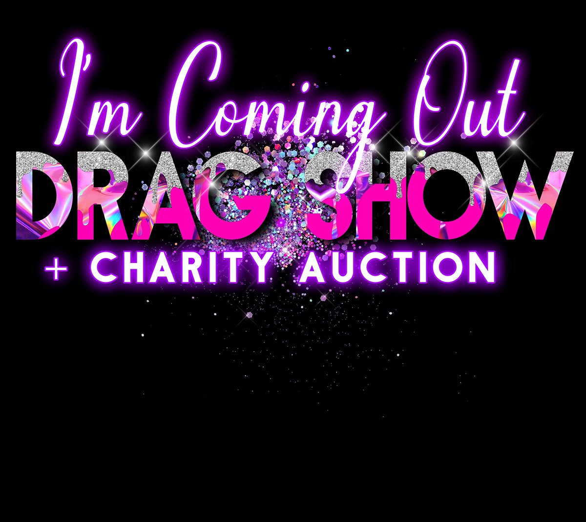 Memorial Opera House Presents | I'm Coming Out - Drag Show &amp; Charity Auction, 3rd Annual National Coming Out Day Drag Event &amp; Fundraiser