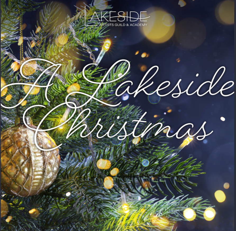 Lakeside Artists Guild Presents | A Lakeside Christmas