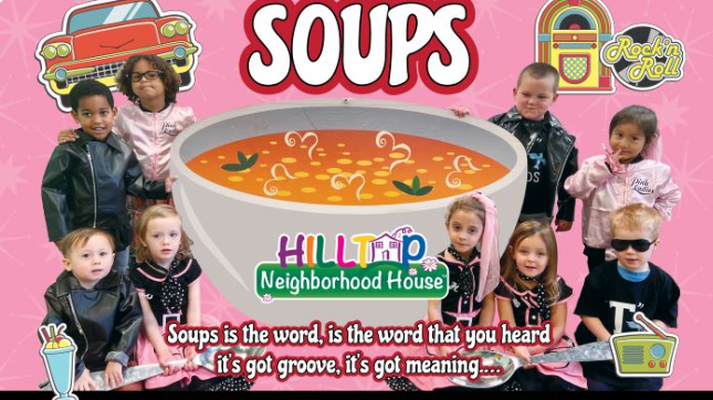 Hilltop Neighborhood House Presents | SOUPS 