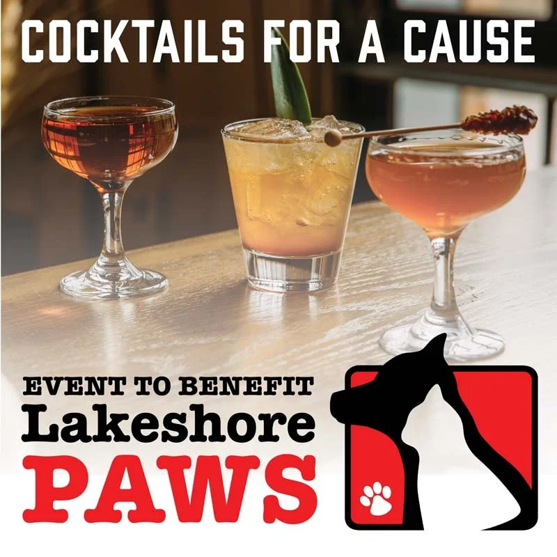 Lakeshore Paws Presents | Cocktail for a Cause for PAWS