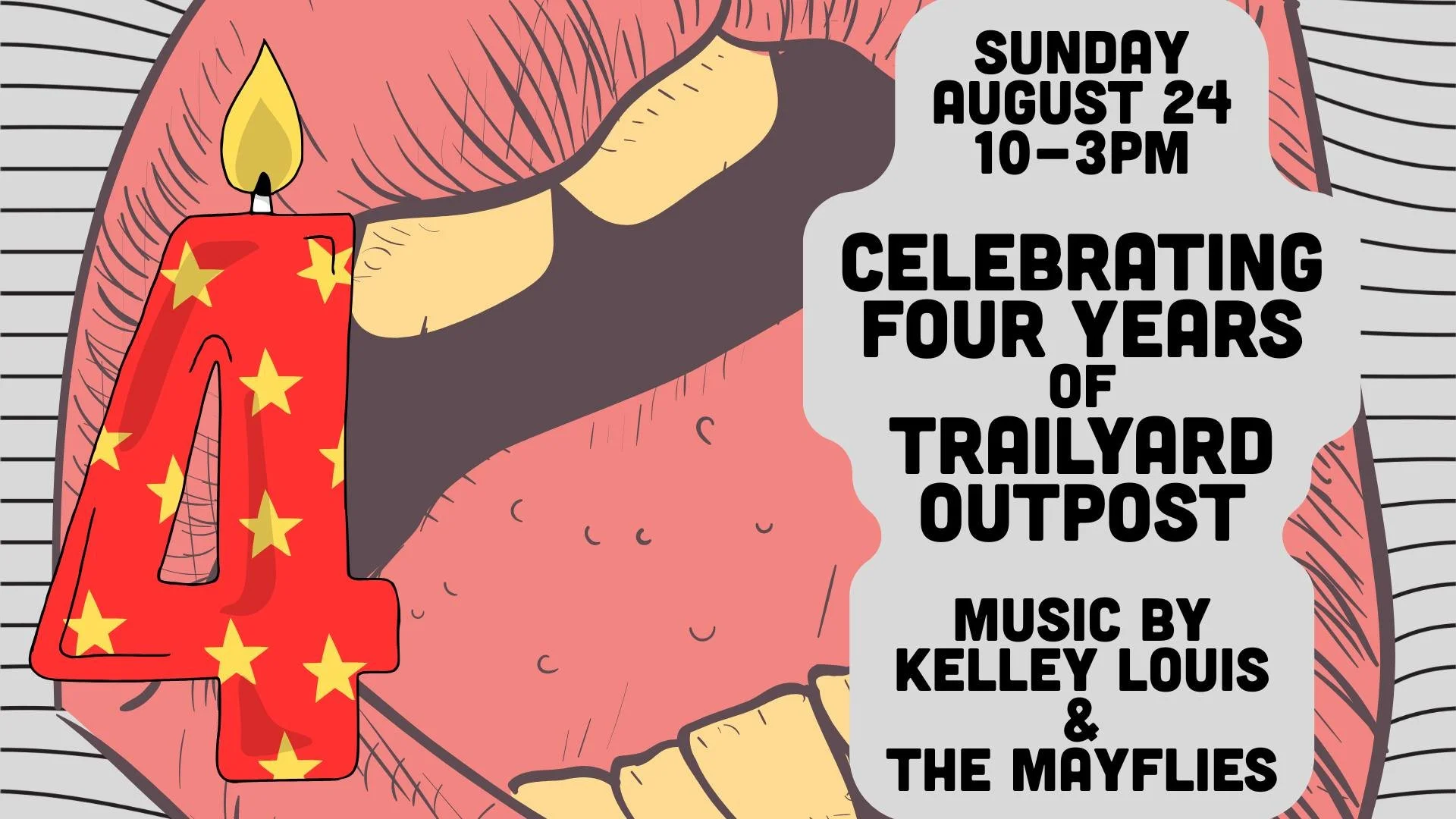 TRAILYARD OUTPOST PRESENTS | Celebrating 4 Years of Trailyard Outpost! 