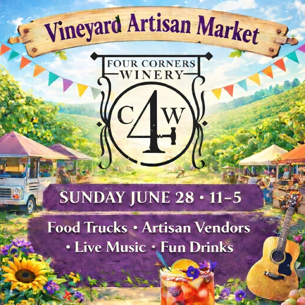 FOUR CORNERS WINERY PRESENTS | Vineyard Artisan Market