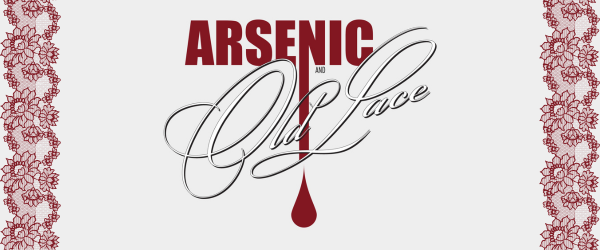 Chicago Street Theatre Presents | Arsenic and Old Lace