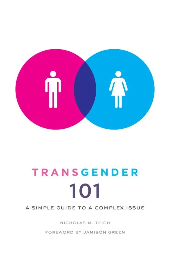 Laura Geftman recommends: Transgender 101 by Nicholas M. Teich