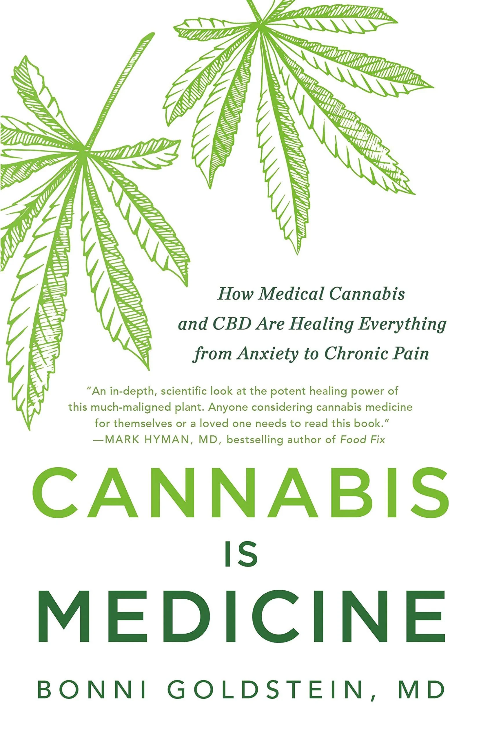 Laura Geftman recommends: Cannabis is Medicine by Bonni Goldstein, MD