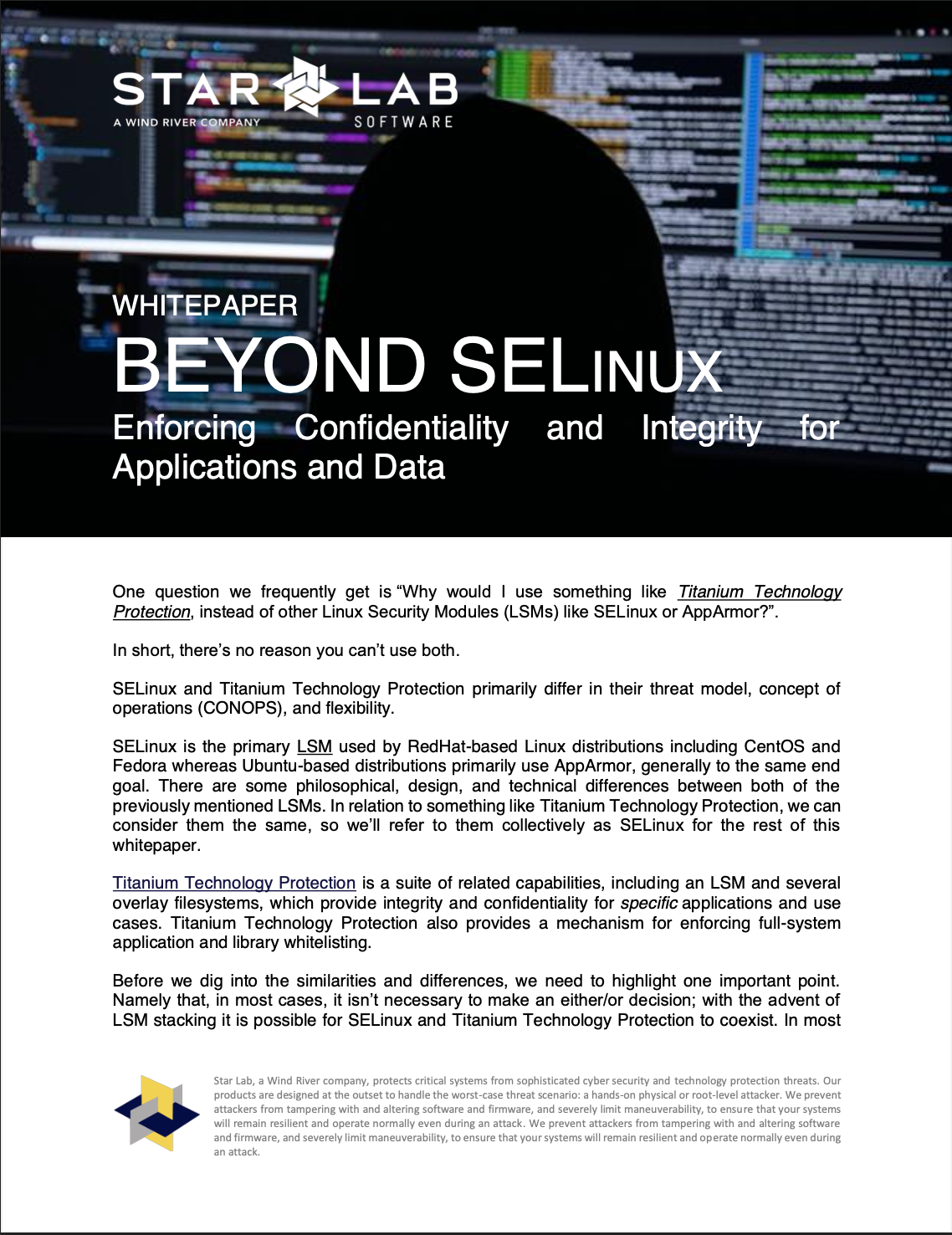 Beyond SE Linux: Enforcing Confidentiality and Integrity for Applications and Data