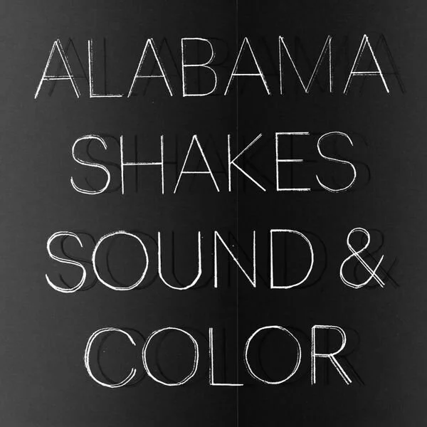 Sound &amp; Color - Alabama Shakes