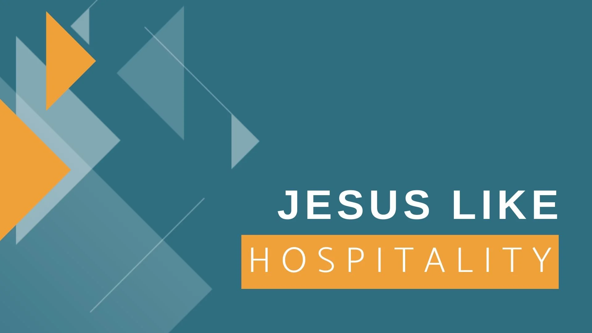 Jesus Like Hospitality.jpg