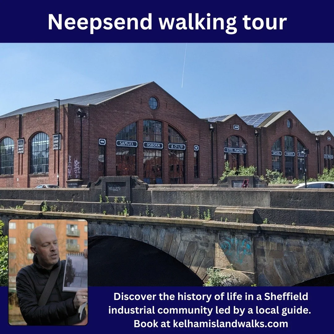 This Sunday (2 Nov) explore Neepsend and discover more about the growth of a Sheffield industrial community, and how the area has developed. Book at kelhamislandwalks.com, tickets are &pound;10. Meet at 11am outside the Gardener's Rest pub.

And whil