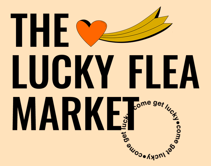 The Lucky Flea Market MAY 28