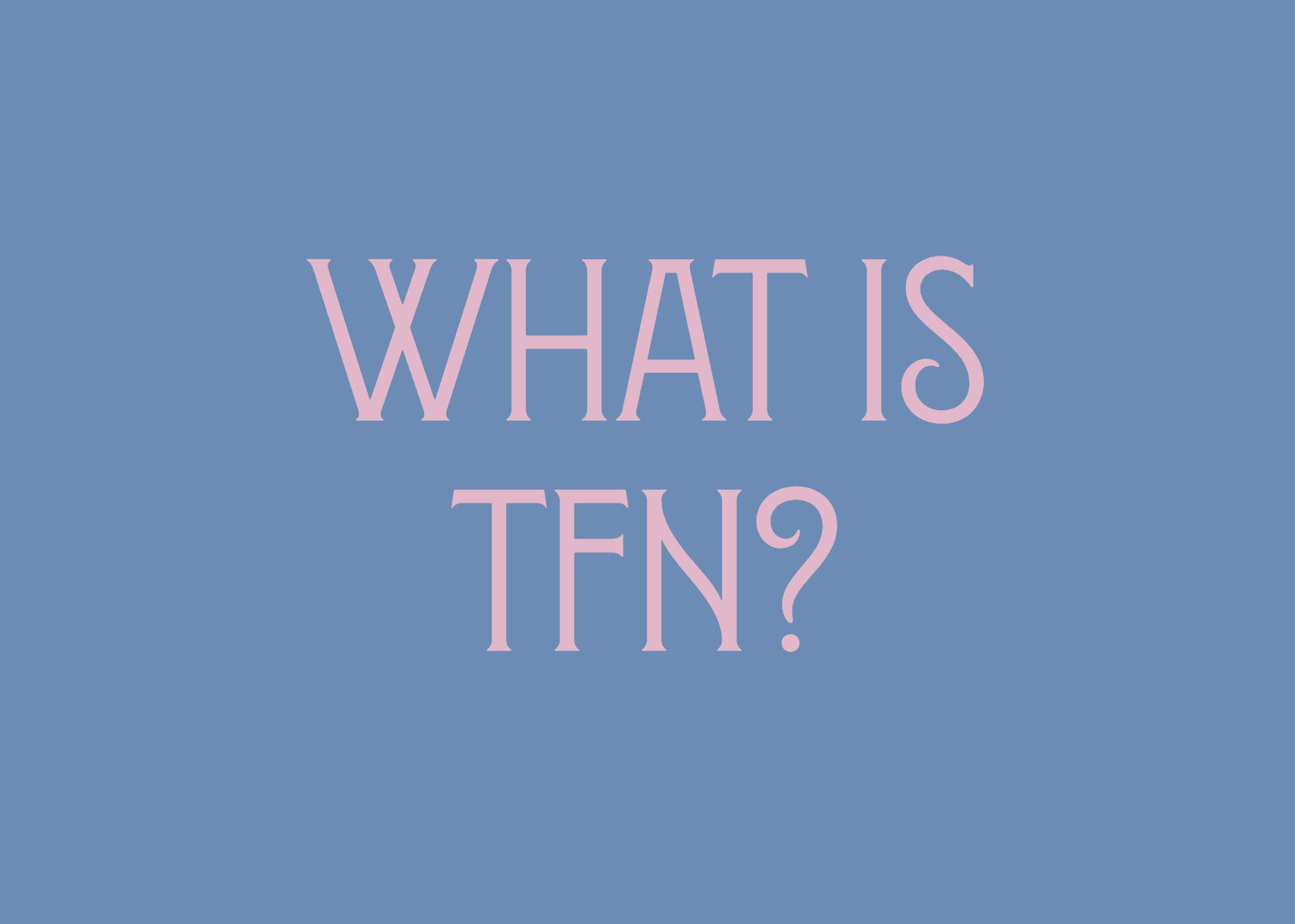 BUTTON-what-is-tfn.png
