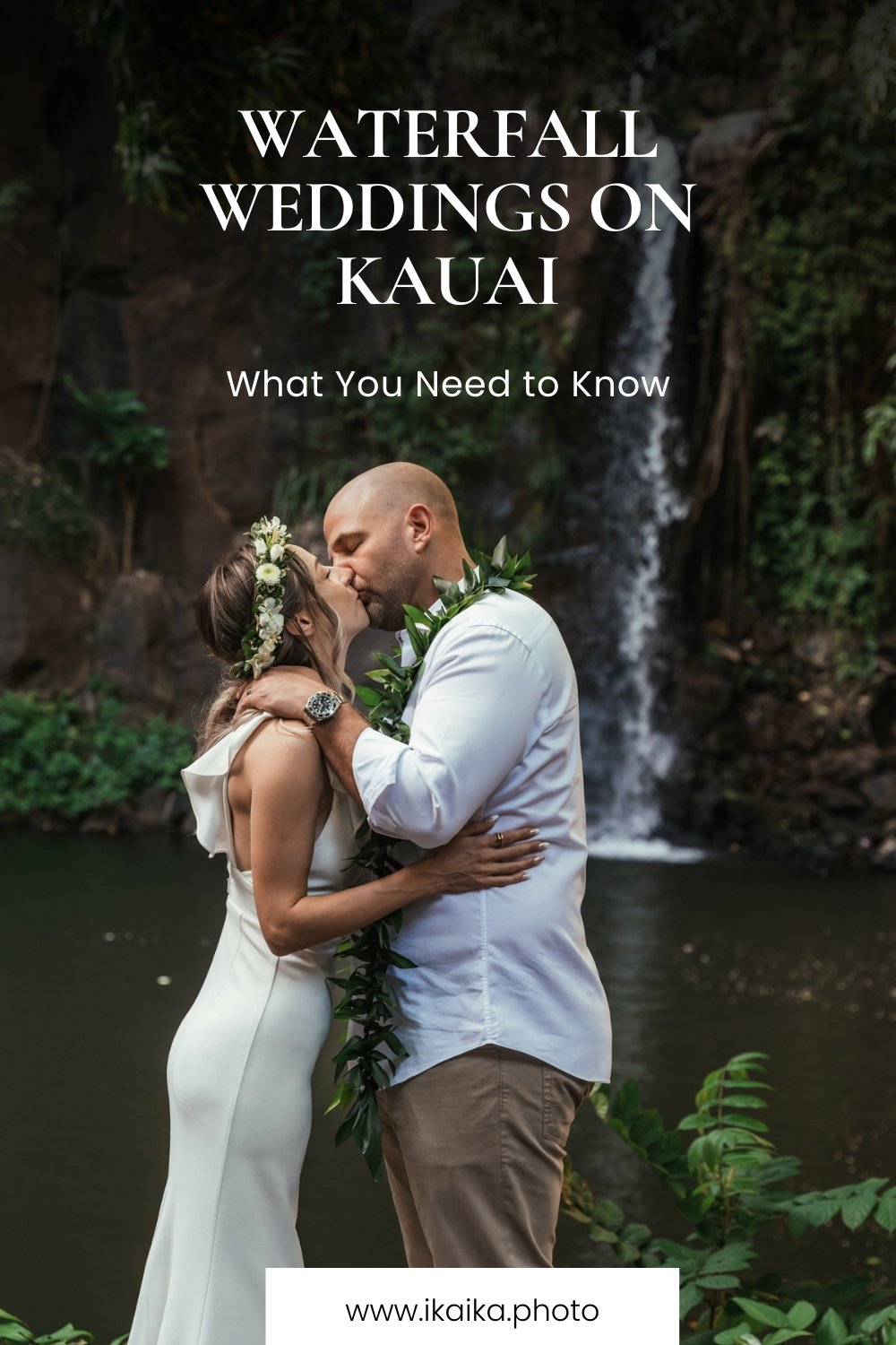 Waterfall Weddings on Kauai: What You Need to Know