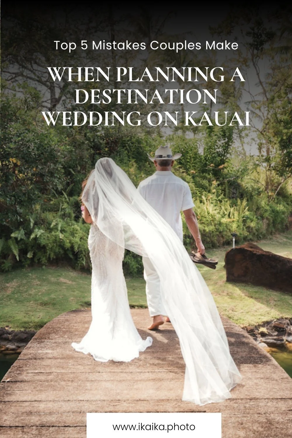 Top 5 Mistakes Couples Make When Planning a Destination Wedding on Kauai