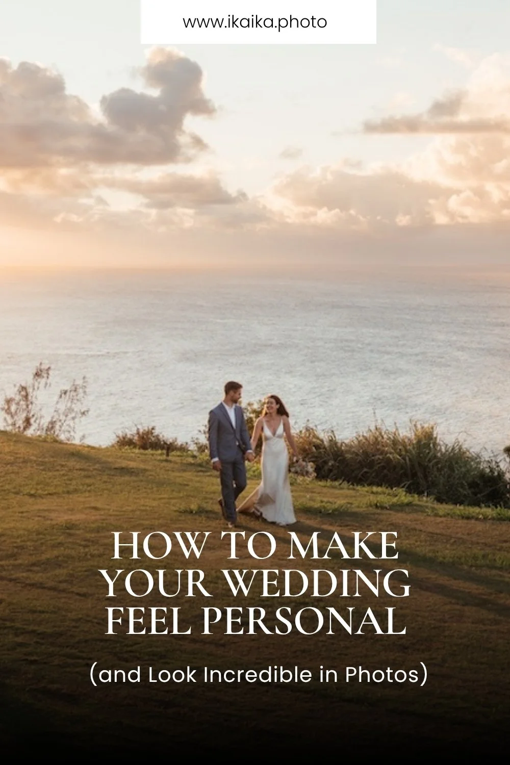 How to Make Your Wedding Feel Personal (and Look Incredible in Photos)