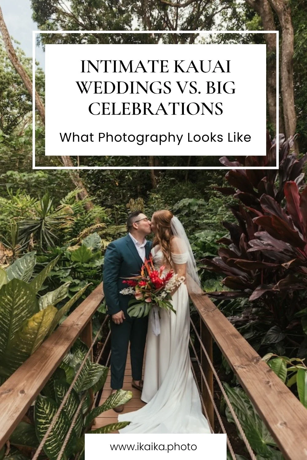 Intimate Kauai Weddings vs. Big Celebrations: What Photography Looks Like