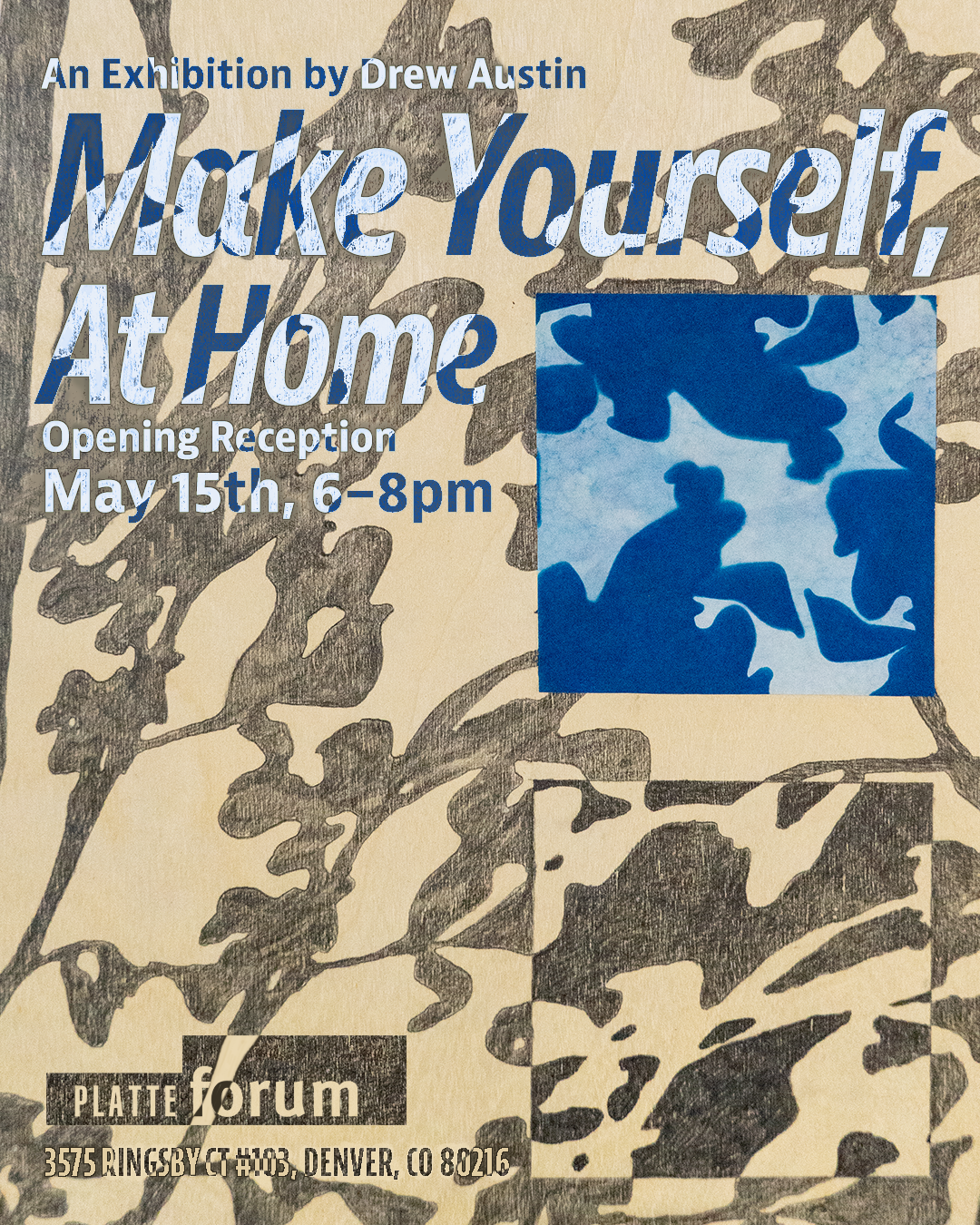 Make Yourself, At Home - Opening Reception
