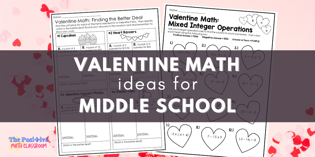 Valentine’s Day Math Ideas to Engage your Students