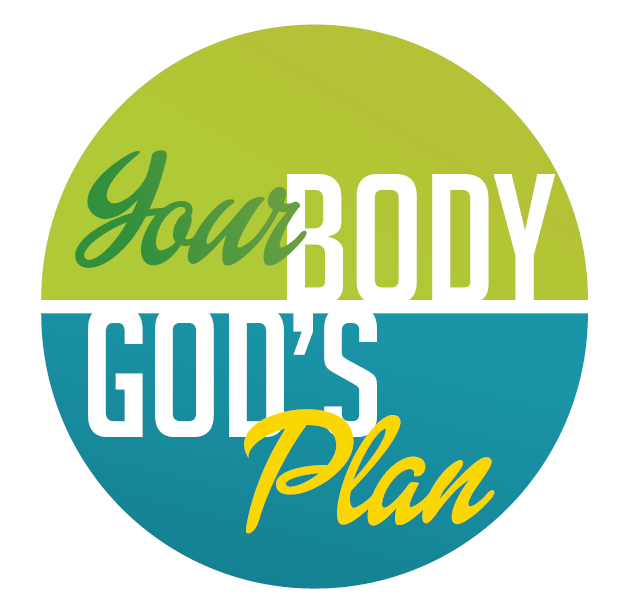Your Body, God&#39;s Plan