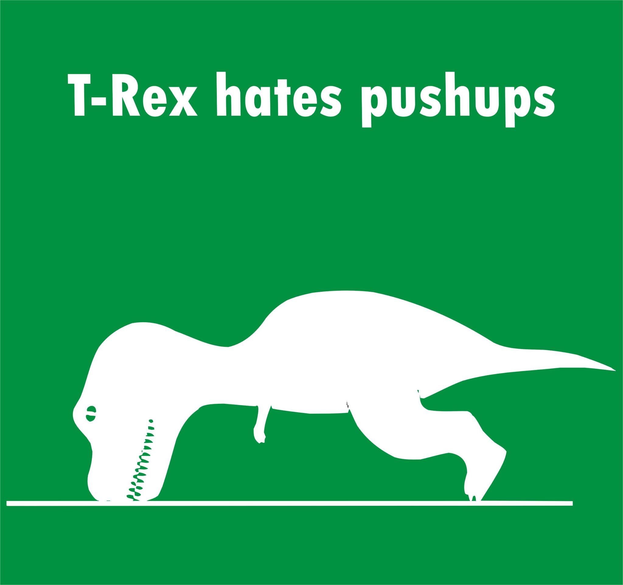 t-rex hates pushups.jpg.