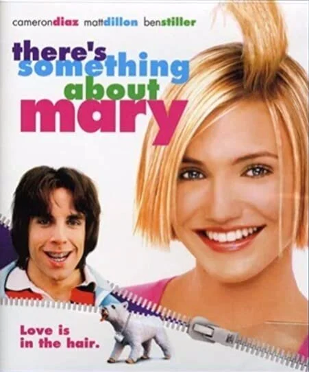 There’s Something About Mary (R)“Ted's (Ben Stiller) dream prom date with Mary (Cameron Diaz) never happens due to an embarrassing injury at her home. Years later, Ted hires Pat Healy (Matt Dillon) to track down Mary so he can reconnect with her. Pa…