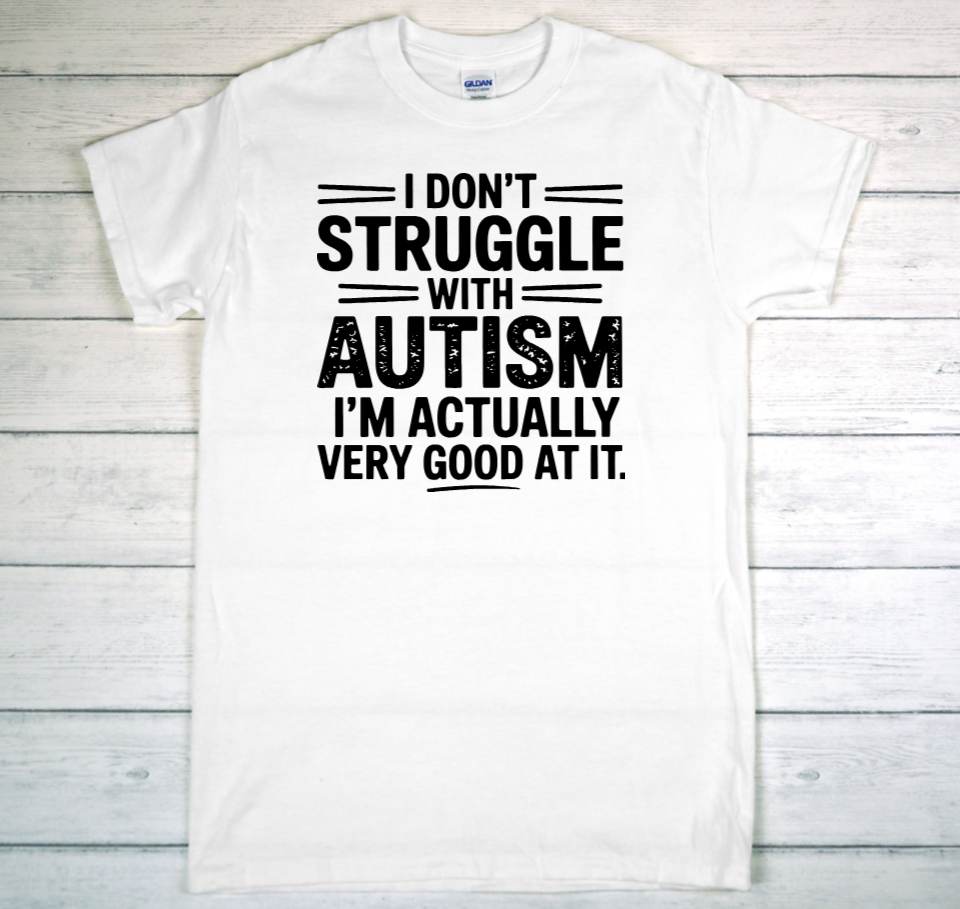 I'm good at Autism white.png