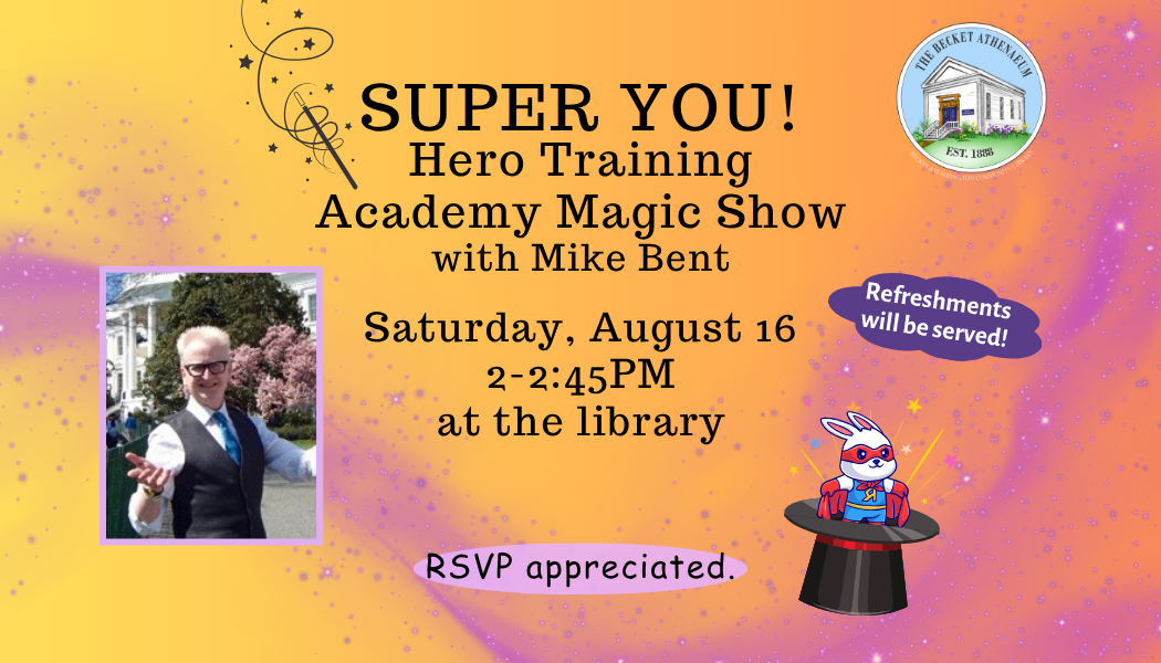 Super You! Hero Training Academy Magic Show with Mike Bent