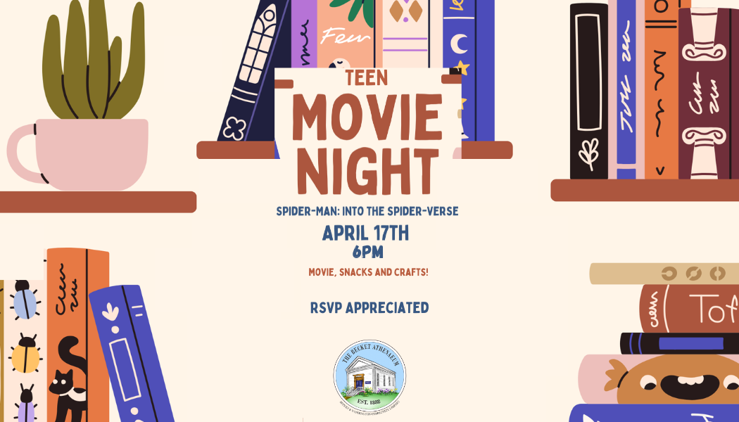 Teen Movie Night. April 17. 6pm