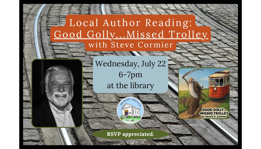 Local Author Reading: “Good Golly...Missed Trolley” with Steve Cormier