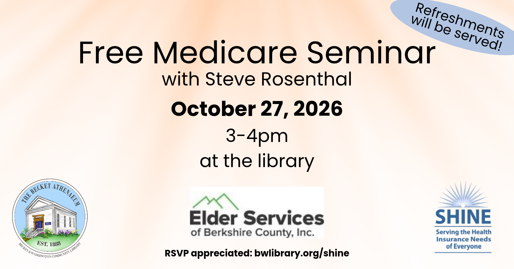 Free SHINE Medicare Seminar with Steve Rosenthal. Tuesday, October 27, 3pm to 4pm. RSVP appreciated: bwlibrary.org/shine