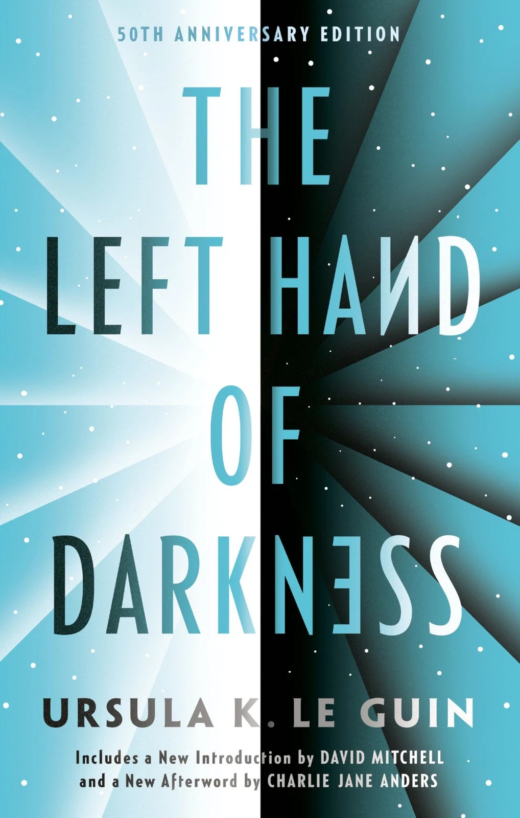 The Left Hand of Darkness by Ursula K. Le Guin.