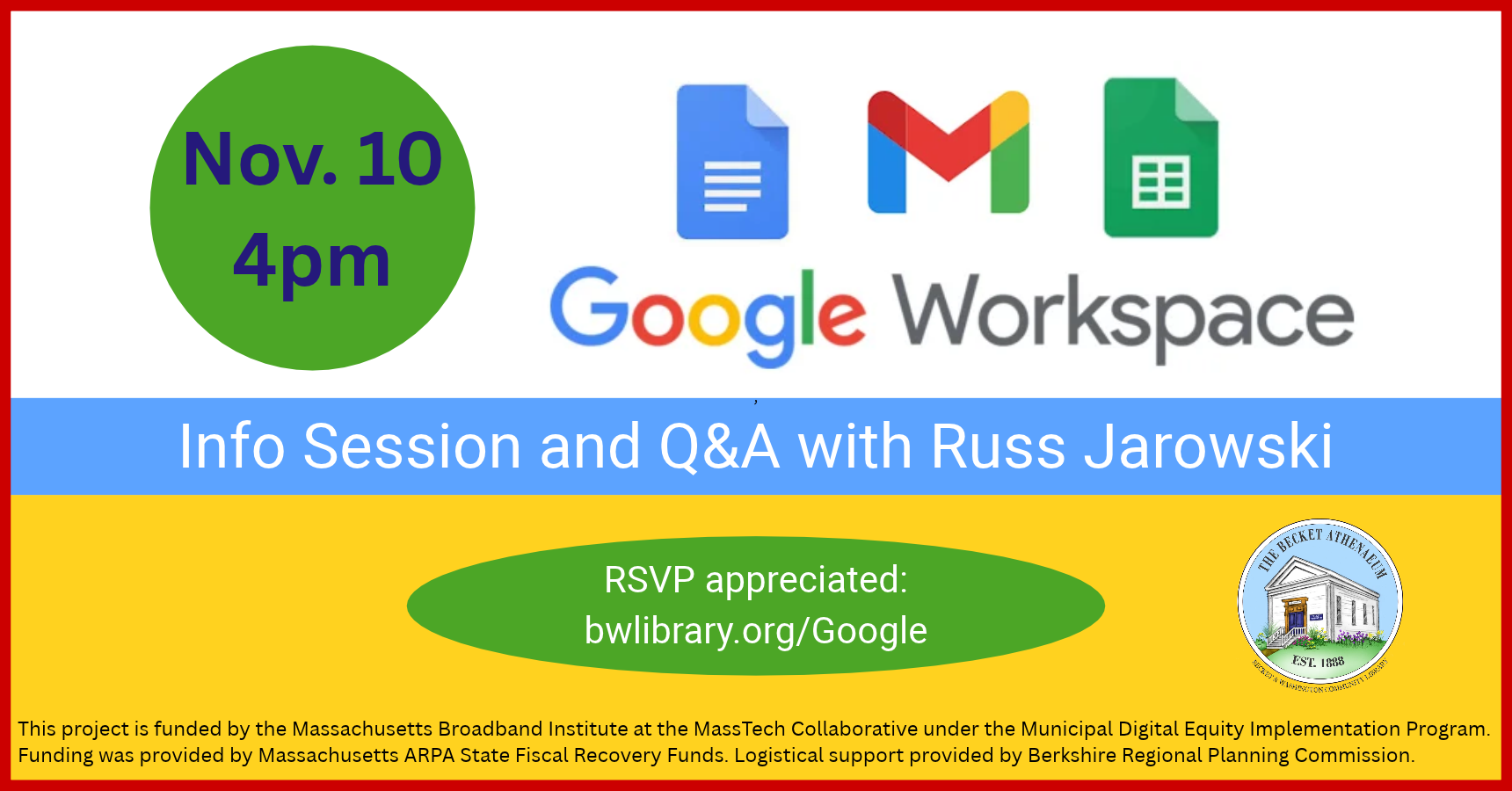 Google Workspace Q&A with Russ Jarowski. Tuesday, November 10, 4pm to 5pm. RSVP appreciated: bwlibrary.org/Google