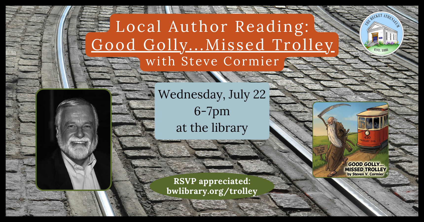 Local Author Reading: “Good Golly...Missed Trolley” with Steve Cormier