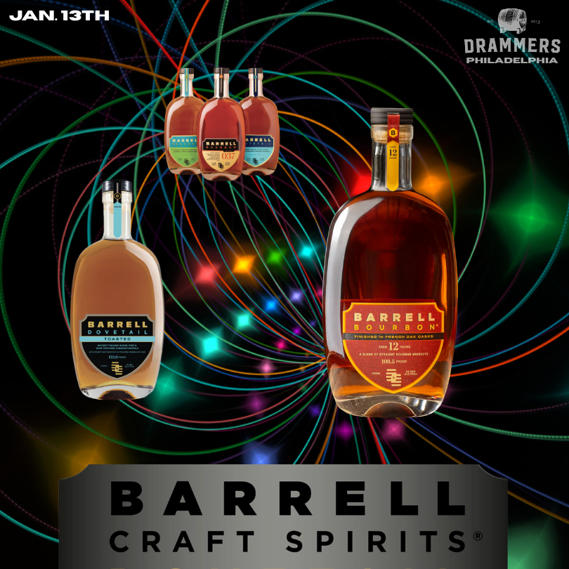 Jan. 13:  Drammers Philadelphia -w- Barrell Bourbon