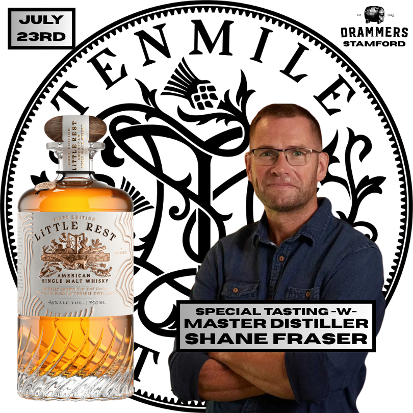 c 23 July 2025 Drammers Stamford TenMile Distillery Master Distiller Shane Fraser General Manager Joel Levangia Drammers Whiskey and Spirits Club American Single Malt Bourbon Rye Scotch Mezcal Rum.png