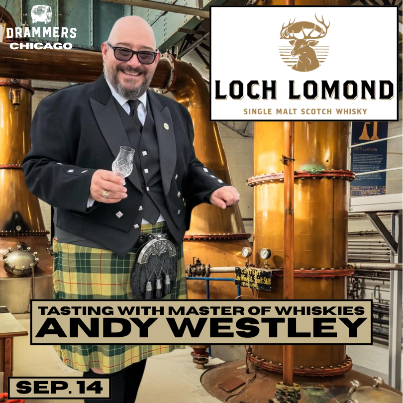 Sep. 14:  Drammers Chicago -w- Glen Scotia & Loch Lomond's Master of Whisky Andy Westley......