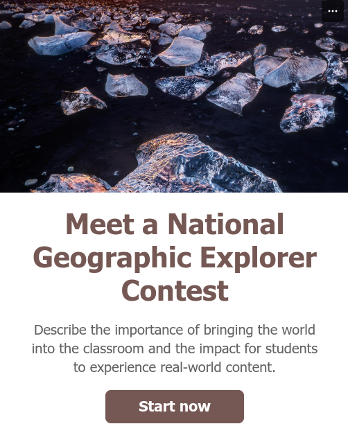 Meet a National Geographic Explorer Contest