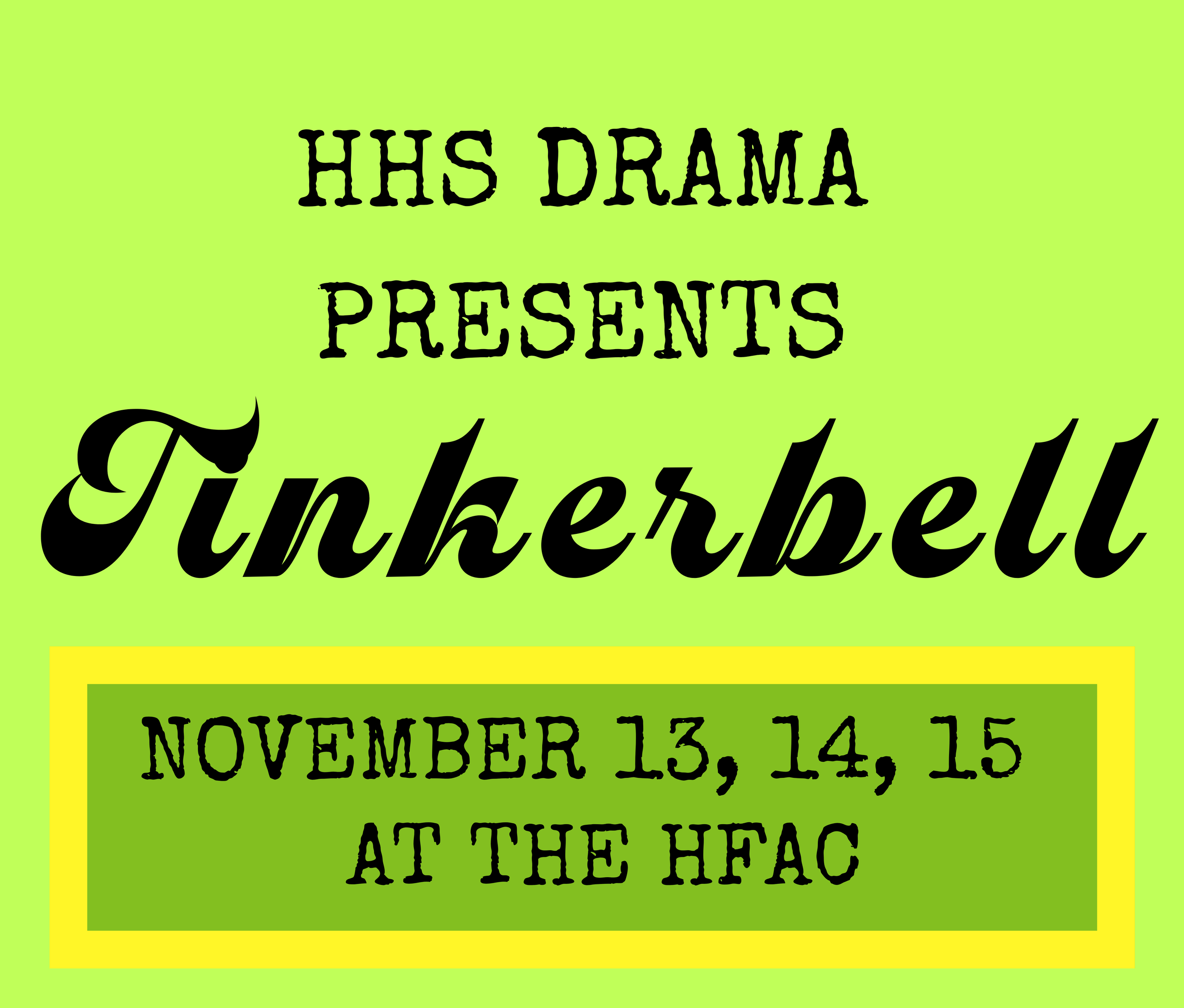 Tinkerbell: A Hamilton Drama Production