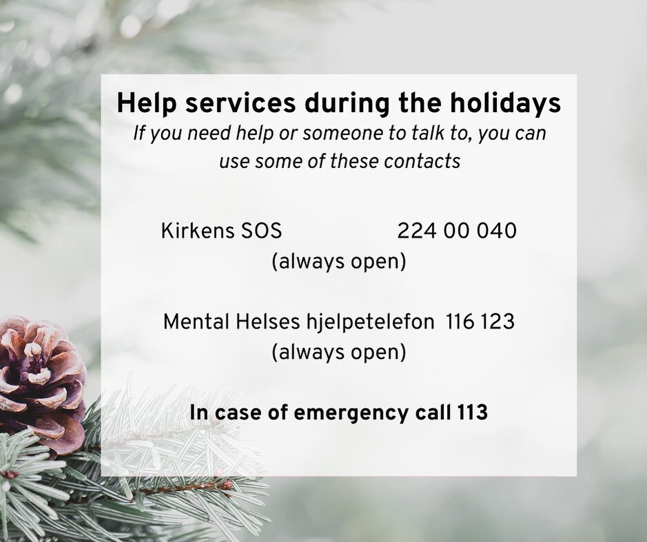 Take care during the holidays.

Christmas is approaching, and this can be a difficult time for some. Especially our members in Skeiv Verden can find this time lonely and difficult, as it focusses a lot on family, traditions and money. 

We hope you
