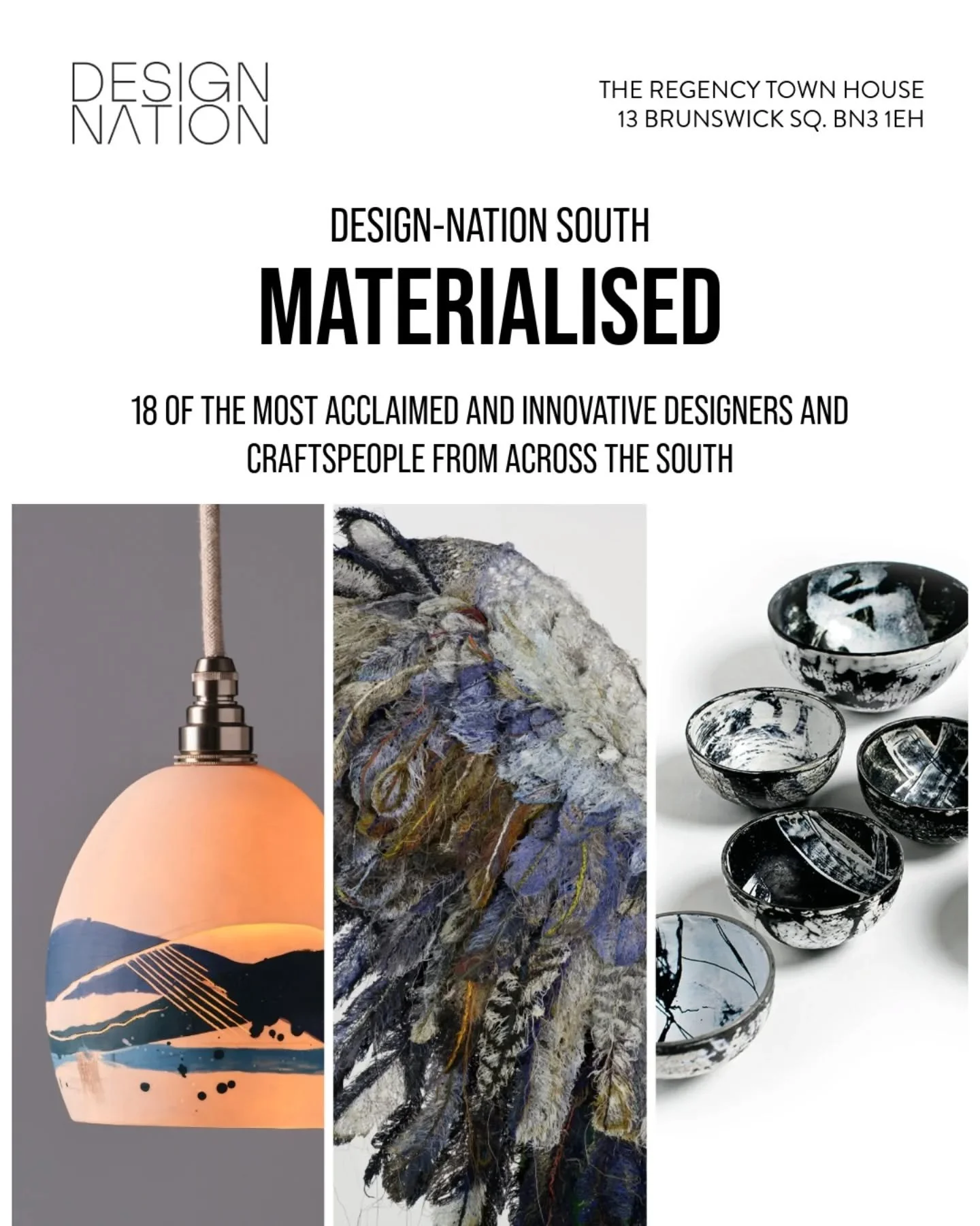 Design-Nation South: Materialised

📍 15&ndash;26 October 2025
The Regency Town House, Brunswick Square, Brighton

This October, Design-Nation South presents Materialised, an exhibition of contemporarydesign and craft in the historic Regency Town Hou