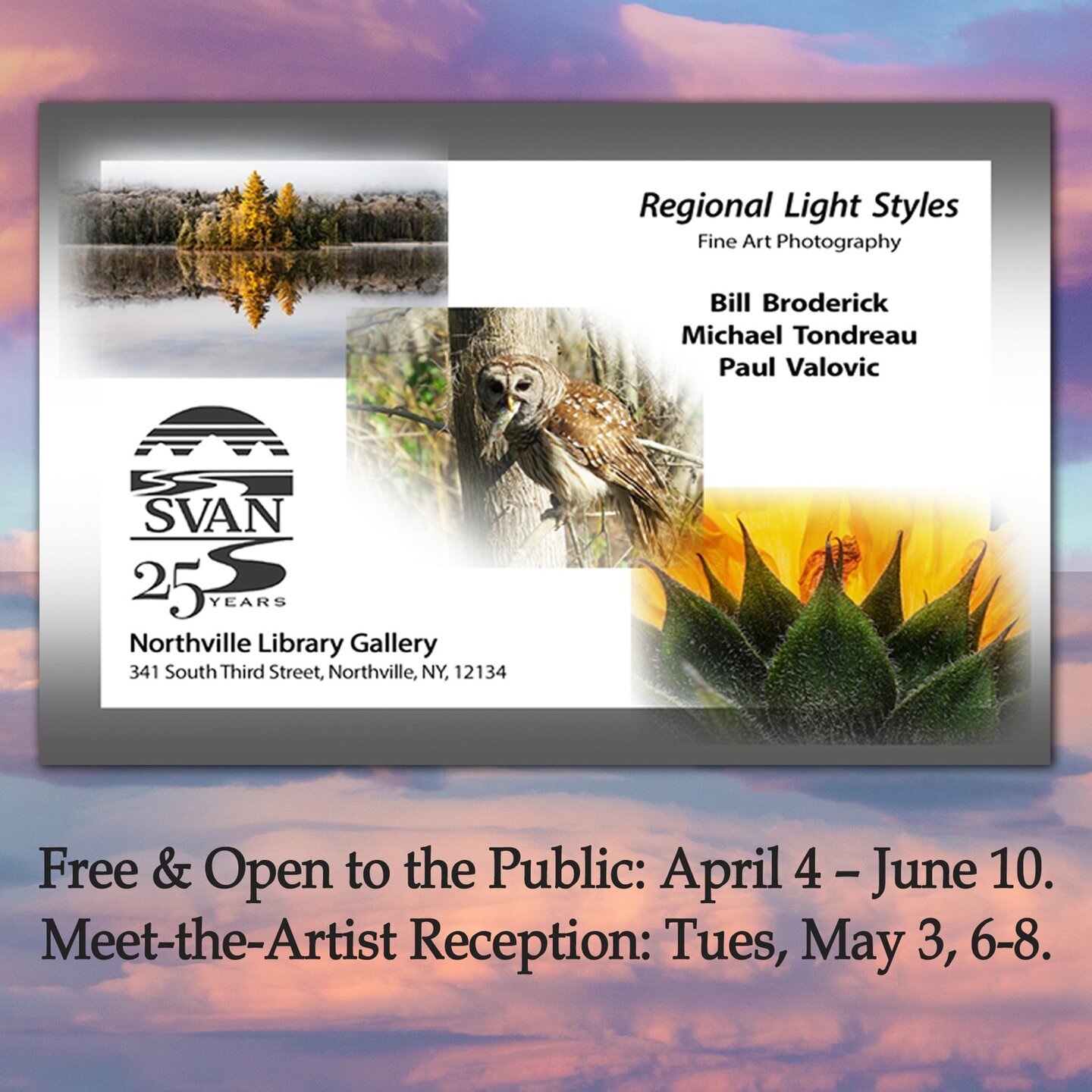 SVAN is hosting the Regional Light Styles Meet-the-Artists Reception and Photographers Jam Session. You are invited to view this fine-art photography exhibit and enjoy light refreshments or bring your photo questions &amp; grab your camera gear and j