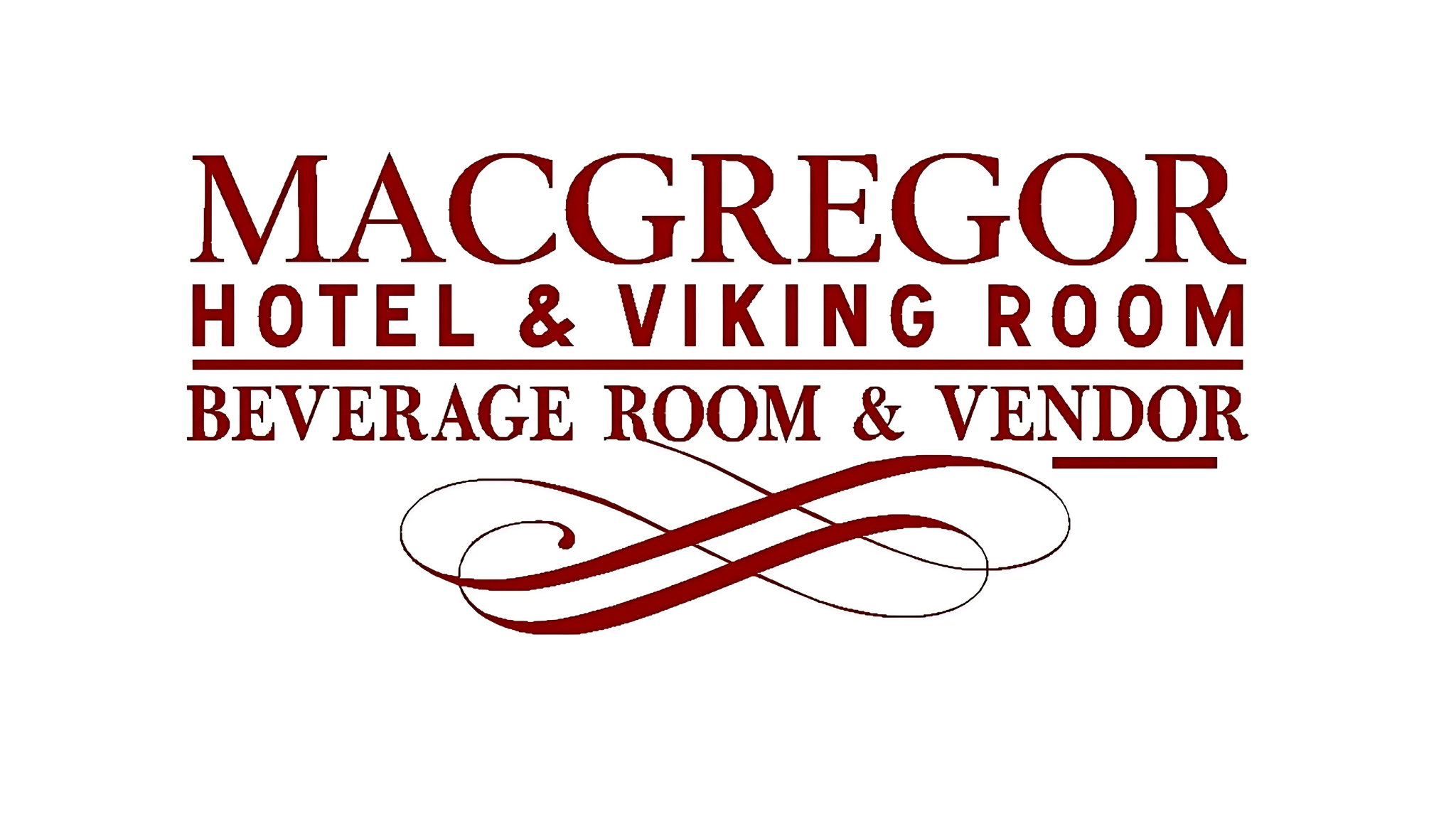 Sign for MacGregor Hotel & Viking Room, Beverage Room & Vendor, with decorative swirls.