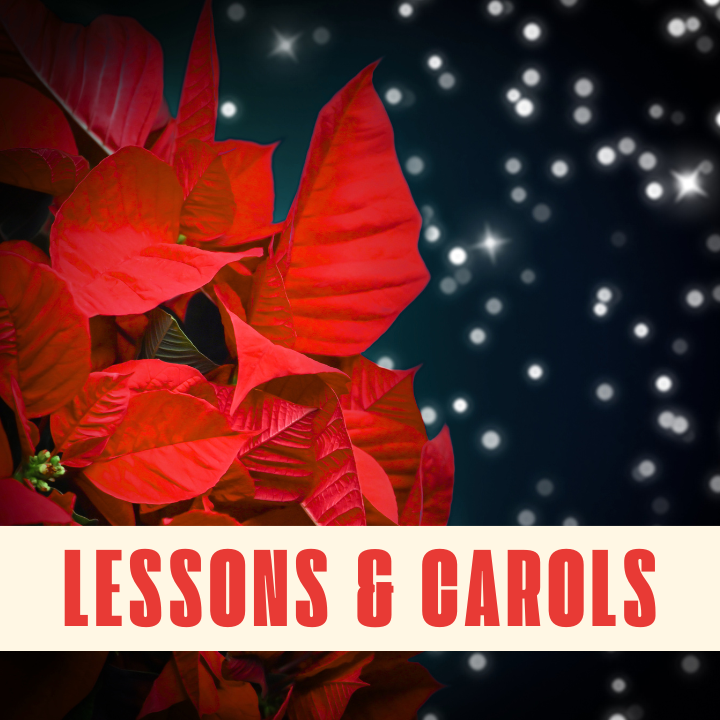 Christmas Eve Worship: Lessons &amp; Carols 