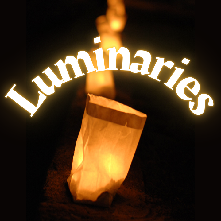 Christmas Eve Luminary Assembly