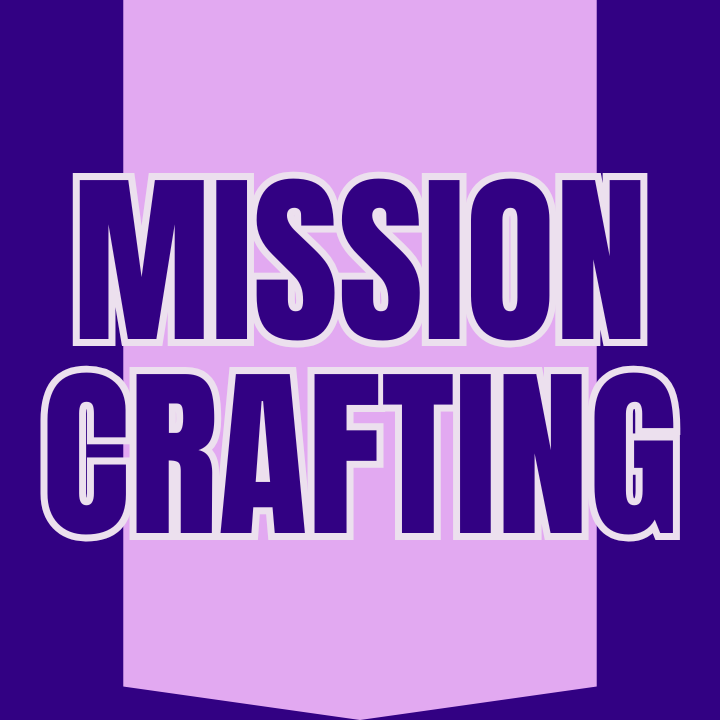 Mission Crafting