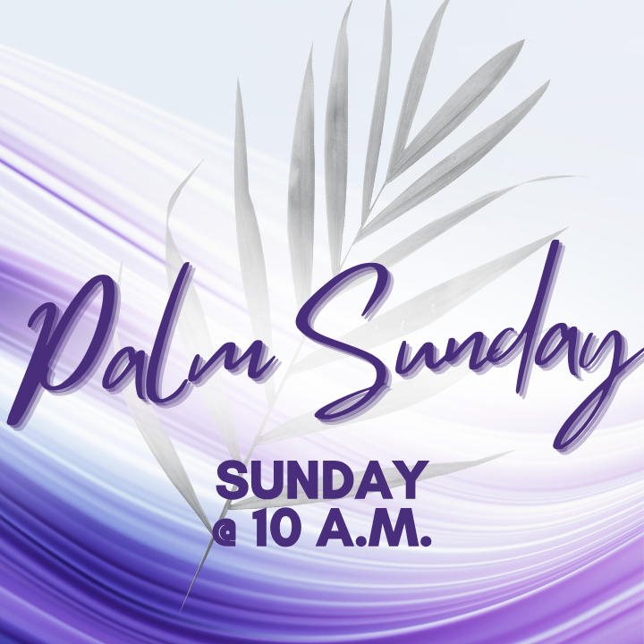 Palm Sunday Worship 