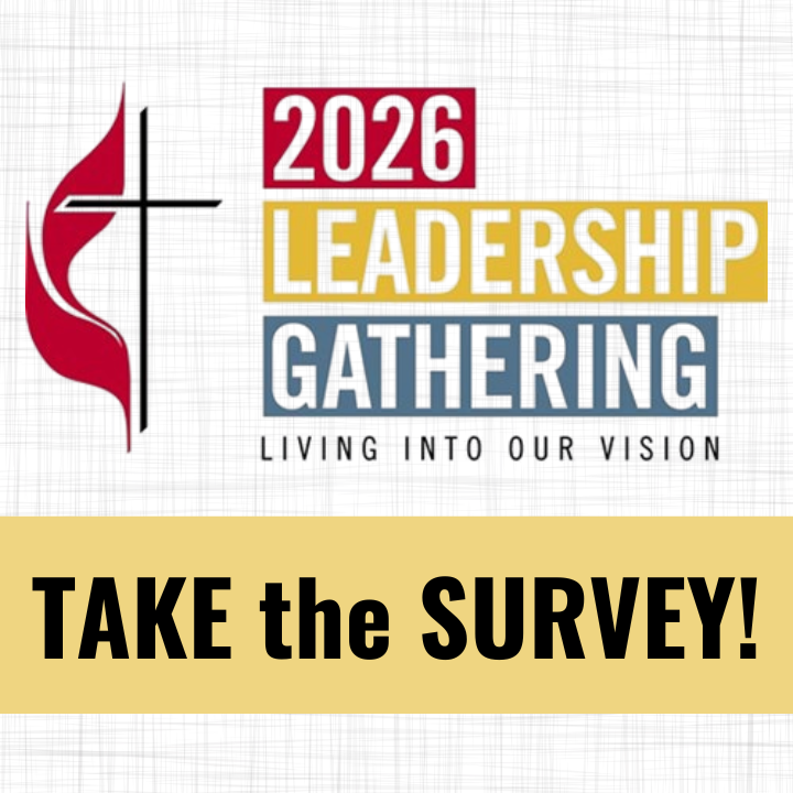 Help shape the future - share your dreams for the UMC of the future. Take the survey to help guide the worldwide Leadership Gathering hosted by the Council of Bishops in October.