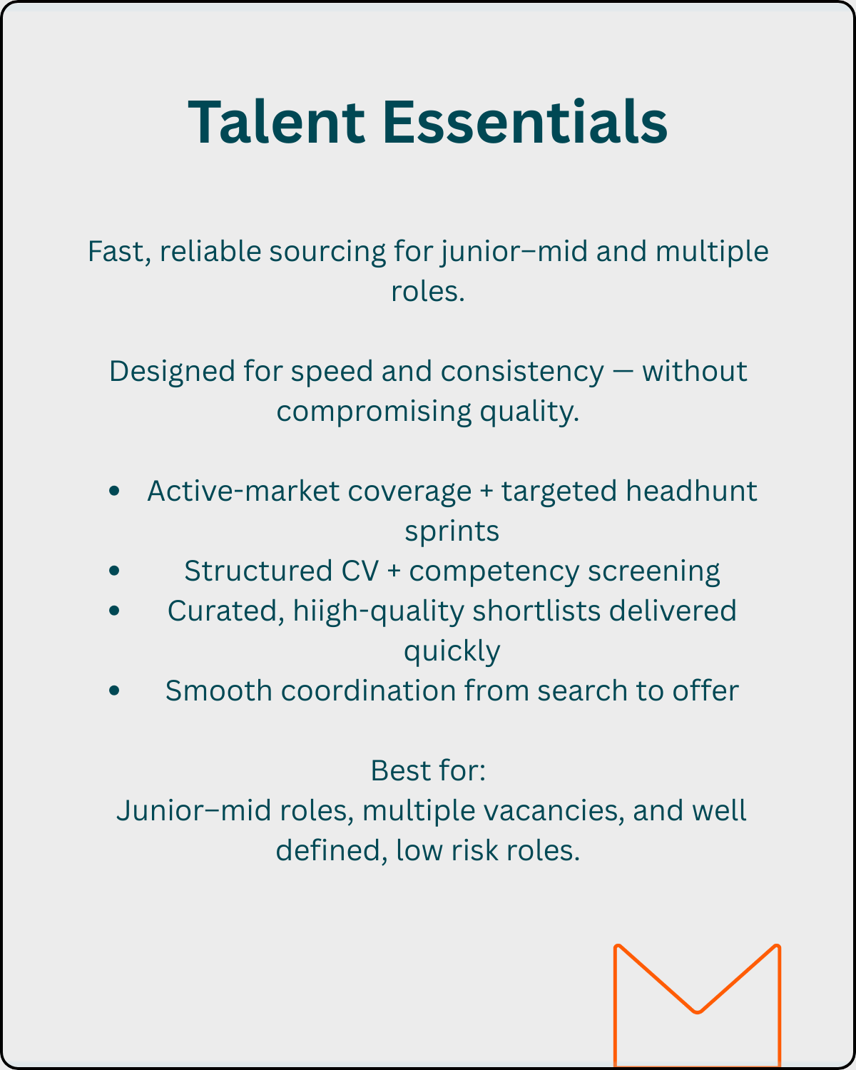 Talent Essentials card showing a summary of fast, reliable sourcing for junior–mid and multiple roles, with bullets on active-market coverage, structured screening, curated shortlists, and smooth coordination.