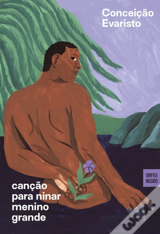 Canção para Ninar Menino Grande_ Conceição Evaristo.webp