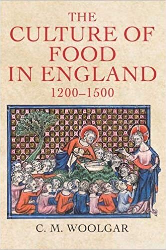 Review of Christopher Woolgar's The Culture of Food in England 1200-1500
