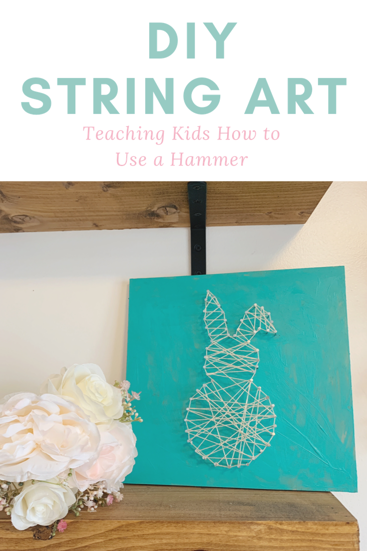 String Art DIY: Teaching kids how to use a hammer — Riveted Woodworking ...
